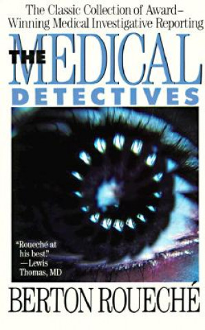 Könyv The Medical Detectives Berton Roueche