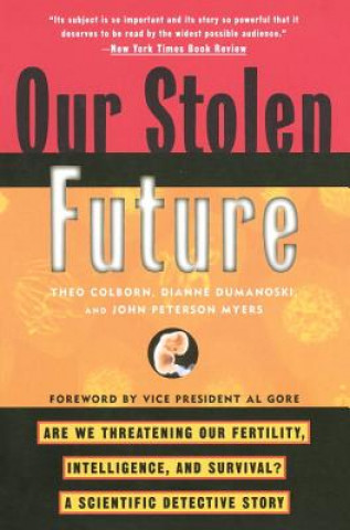 Könyv Our Stolen Future Theo Colborn
