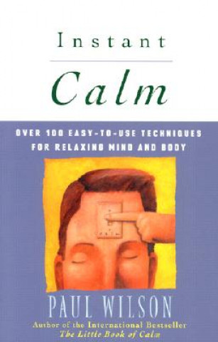 Kniha Instant Calm Paul Wilson