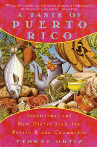 Kniha A Taste of Puerto Rico Yvonne Ortiz