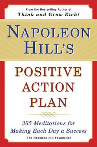 Könyv Napoleon Hill's Positive Action Plan Napoleon Hill