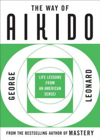 Book The Way of Aikido George Burr Leonard