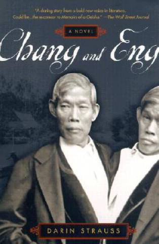 Carte Chang and Eng Darin Strauss