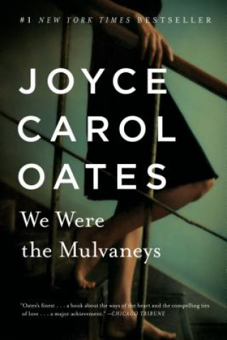 Książka We Were the Mulvaneys Joyce Carol Oates