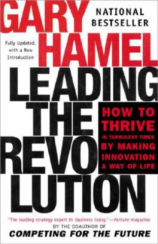Kniha Leading the Revolution Gary Hamel