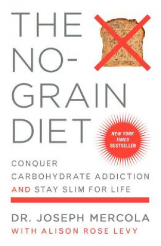 Kniha The No-Grain Diet Joseph Mercola