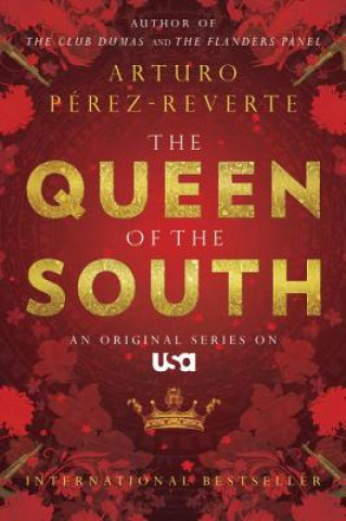 Könyv The Queen Of The South Arturo Perez-Reverte