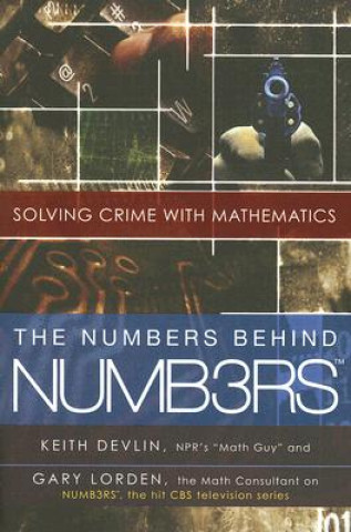 Könyv The Numbers Behind Numb3rs Keith Devlin
