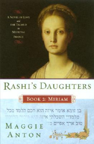 Kniha Rashi's Daughters, Book 2 Maggie Anton