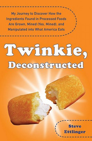 Carte Twinkie, Deconstructed Steve Ettlinger