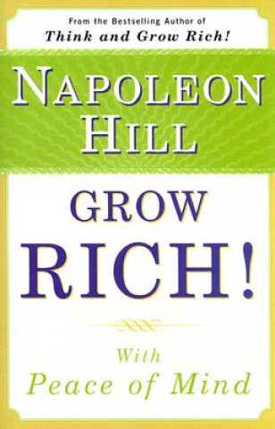 Carte Grow Rich! Napoleon Hill