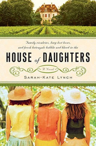 Kniha House of Daughters Sarah-Kate Lynch