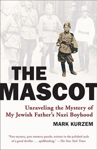 Könyv The Mascot Mark Kurzem