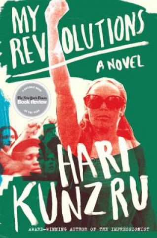 Buch My Revolutions Hari Kunzru