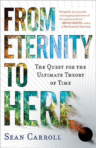 Carte From Eternity to Here Sean Carroll