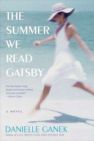 Carte The Summer We Read Gatsby Danielle Ganek