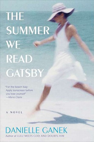 Buch The Summer We Read Gatsby Danielle Ganek