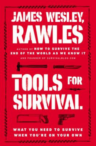 Könyv Tools for Survival James Wesley Rawles