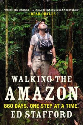 Książka Walking the Amazon Ed Stafford