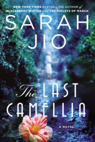 Kniha The Last Camellia Sarah Jio