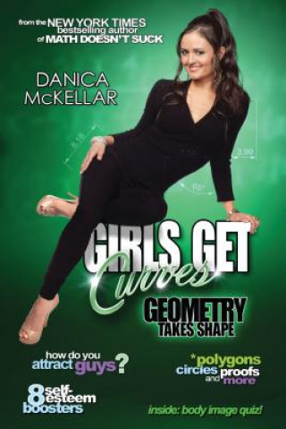 Könyv Girls Get Curves Danica Mckellar