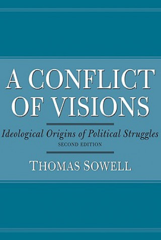Kniha A Conflict of Visions Thomas Sowell