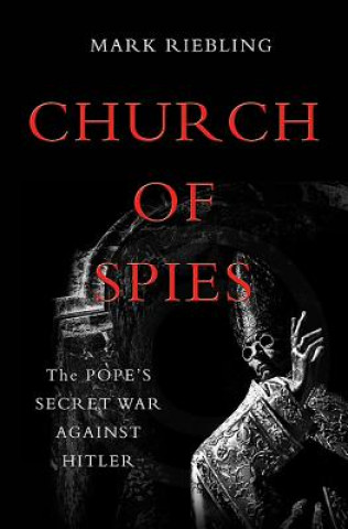 Kniha Church of Spies Mark Riebling