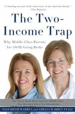 Книга Two-Income Trap (Revised and Updated Edition) Elizabeth Warren