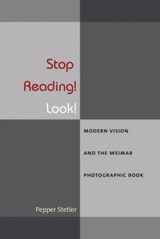 Könyv Stop Reading! Look! Pepper Stetler
