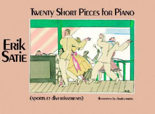 Kniha Twenty Short Pieces for Piano Erik Satie
