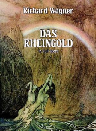 Kniha Das Rheingold in Full Score Richard Wagner