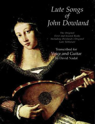 Книга Lute Songs of John Dowland John Dowland