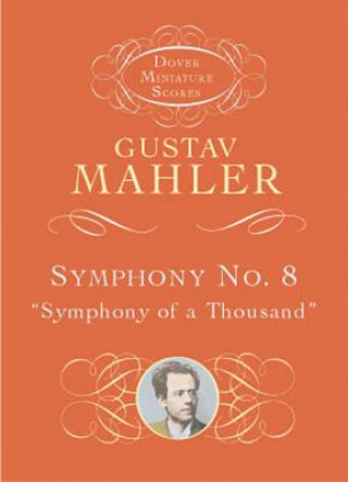 Knjiga Symphony No. 8 Gustav Mahler