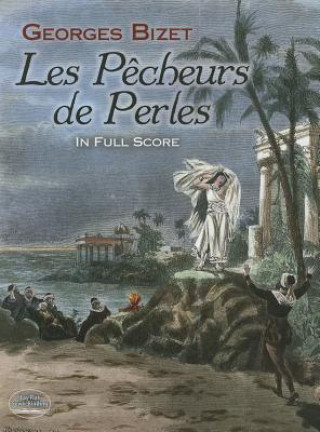 Kniha Les Pecheurs de Perles in Full Score Georges Bizet