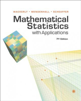 Kniha Mathematical Statistics with Applications Dennis D. Wackerly