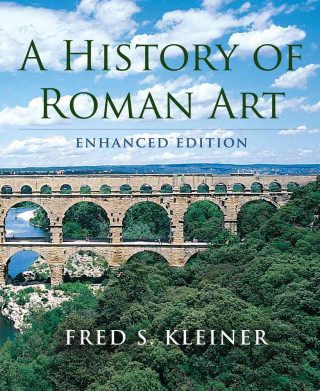 Knjiga History of Roman Art, Enhanced Edition Fred S. Kleiner