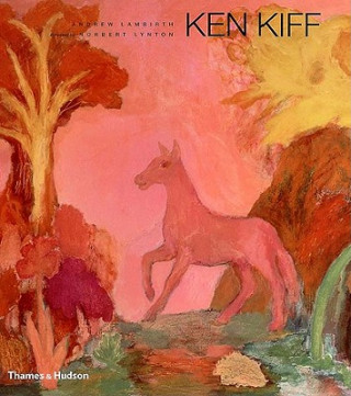 Könyv Ken Kiff Andrew Lambirth