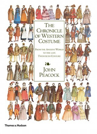 Kniha Chronicle of Western Costume John Peacock