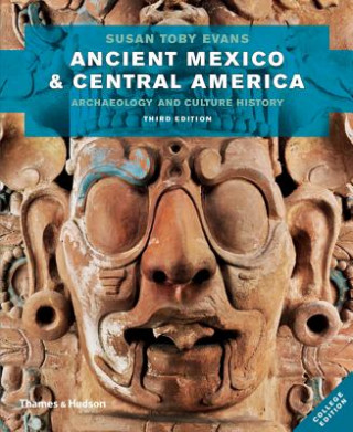 Carte Ancient Mexico & Central America Susan Toby Evans