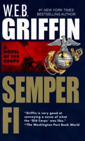 Kniha The Corps W. E. B. Griffin