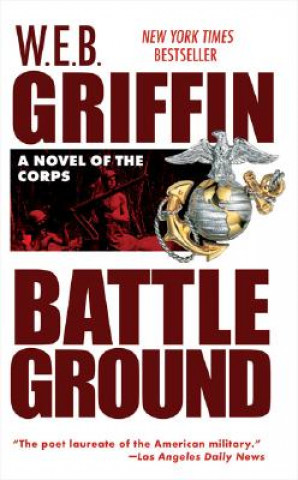 Knjiga Battleground W. E. B. Griffin