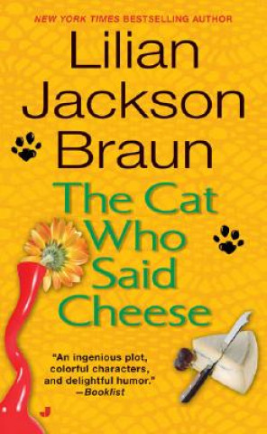 Kniha The Cat Who Said Cheese Lilian Jackson Braun