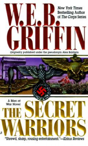 Könyv The Secret Warriors W. E. B. Griffin