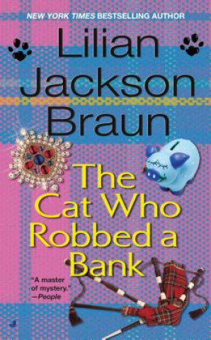 Carte The Cat Who Robbed a Bank Lilian Jackson Braun