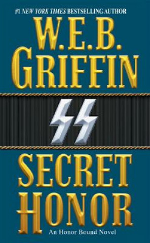 Könyv Secret Honor W. E. B. Griffin