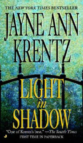 Könyv Light in Shadow Jayne Ann Krentz