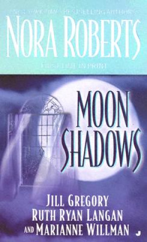 Carte Moon Shadows Nora Roberts