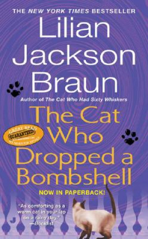 Kniha The Cat Who Dropped a Bombshell Lilian Jackson Braun