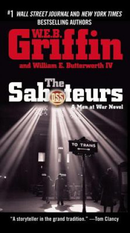 Knjiga The Saboteurs W. E. B. Griffin