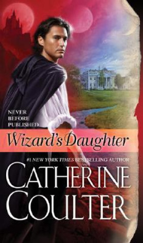 Книга Wizard's Daughter Catherine Coulter